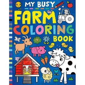 My Busy Farm Coloring Book -- Tiger Tales